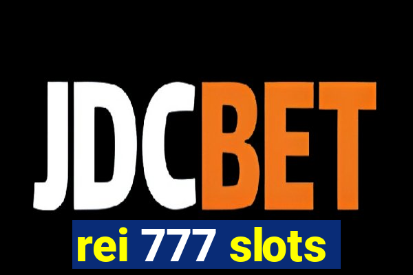 rei 777 slots